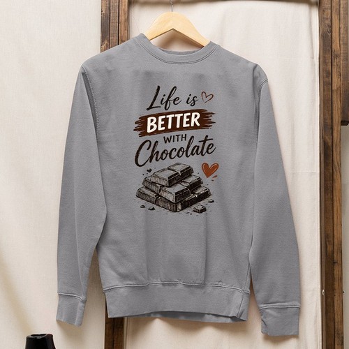 Life better with chocolate - life,