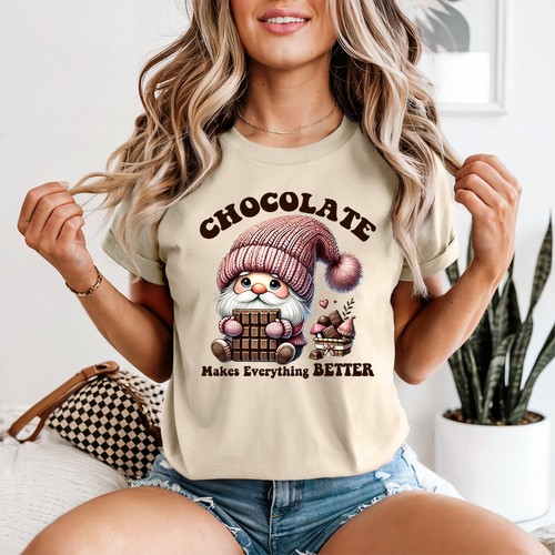 Chocolate makes everything - chocolate,