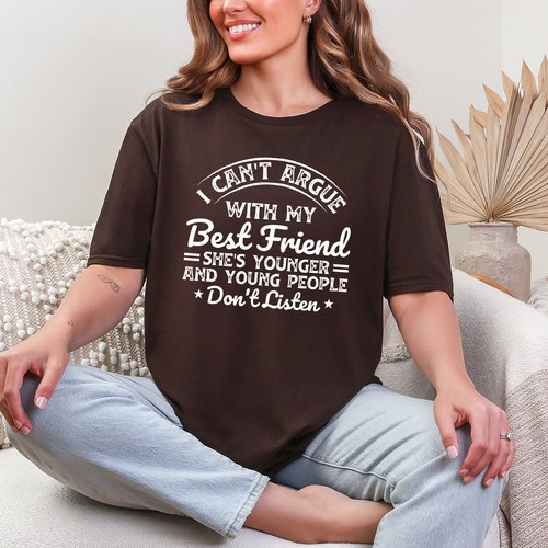 Cant argue with friend - my,